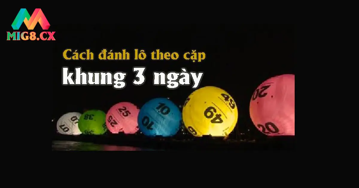 Hướng dẫn nuôi lô cặp MIG8
